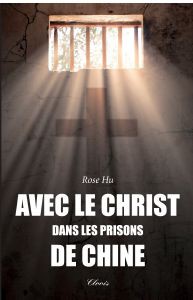 Avec-le-Christ-dans-les-prisons-de-Chine.jpg